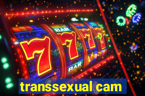 transsexual cam